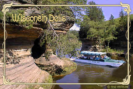All images Copyright &copy; 1997 - 2000 WriteLine. All Rights Reserved. Wisconsin Dells and Wisonsin River